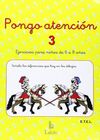 PONGO ATENCIÓN 3 - EJERCICIOS DE ATENCIÓN PARA NIÑOS DE 6 A 8 AÑOS