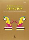 REHABILITACION DE LA ATENCION