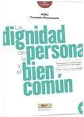 La Dignidad de la Persona y el Bien Común