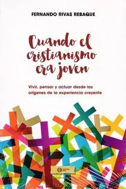 Cuando el Cristianismo Era Joven