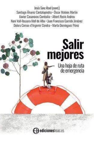 Salir Mejores / una Hoja de Ruta de Emergencia