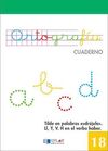 CUADERNO DE ORTOGRAFIA 18 - 4º ED. PRIM.
