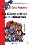 LAS AVENTURAS DE EL GENIO PROSCENIO. 1: LA DESAPARICIÓN DE LA ANTORCHA