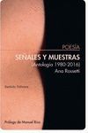 SEÑALES Y MUESTRAS ( ANTOLOGIA 1980-2016)