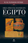DIEZ AÑOS EXCAVANDO EN EGIPTO