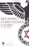 Mi Camino Como Alemán y Judío