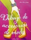 DIBUJO DE ACCESORIOS Y MODA