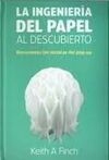 LA INGENIERIA DEL PAPEL AL DESCUBIERTO