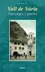 Vall de Nuria. Paisatges I Poetes
