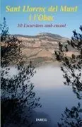 Sant Llorenç del Munt I L´obac - 30 Excursions Amb Encant