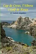 Cap de Creus, L'albera I Golf de Roses 45 Indrets Singulars