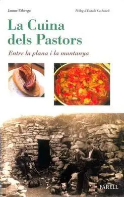La Cuina Dels Pastors entre la Plana I la Muntanya