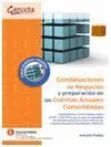 Combinaciones de Negocios y Preparación de las Cuentas Anuales Consolidadas