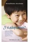 ¿Y si Adoptamos?