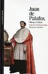 Juan de Palafox. Obispo y Virrey