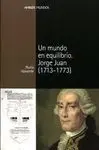 Un Mundo en Equilibrio. Jorge Juan (1713-1773)