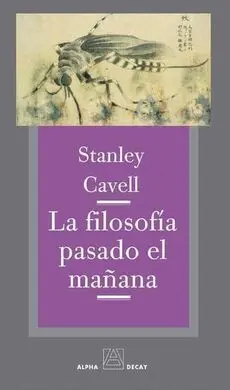 La Filosofía Pasado el Mañana
