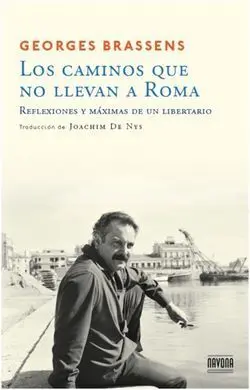 Los Caminos que no Llevan a Roma