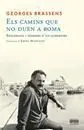 Els Camins que no Duen a Roma