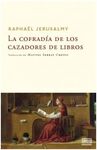 LA COFRADÍA DE LOS CAZADORES DE LIBROS