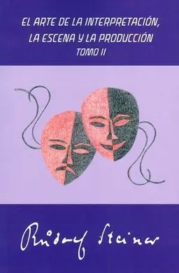 Arte de la Interpretacion la Escena y la Produccion