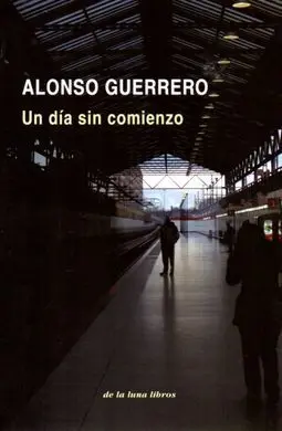 Un Dia sin Comienzo
