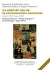 LA EDAD DE ORO DE LA COMUNICACIÓN COMERCIAL EN ESPAÑA