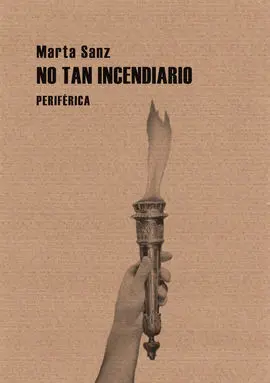 No Tan Incendiario