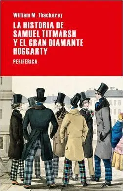 La Historia de Samuel Titmarsh y el Gran Diamante Hoggarty