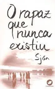 O Rapaz que Nunca Existiu