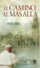 El Camino Al Mas Alla