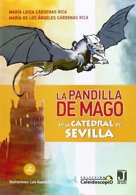 La Pandilla de Mago en la Catedral de Sevilla