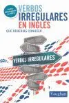 Verbos Irregulares Deberias Conocer