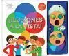 ¡Ilusiones a la Vista!
