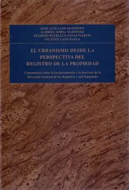 El Urbanismo Desde la Perspectiva del Registro de la Propiedad