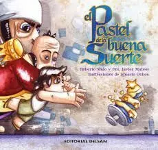 El Pastel de la Buena Suerte