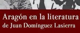 Aragón en la Literatura. Huella y Presencia Aragon