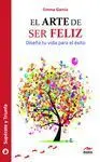 El Arte de Ser Feliz