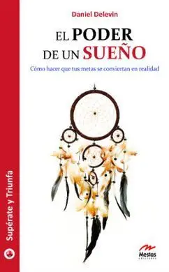El Poder de un Sueño