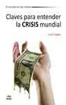 Claves para Entender la Crisis Mundial
