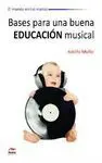 Bases para una Buena Educacion Musical