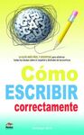 CÓMO ESCRIBIR CORRECTAMENTE