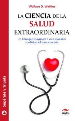 La Ciencia de la Salud Extraordinaria