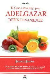 El Gran Libro Rojo para Adelgazar de una Vez por Todas