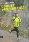 Correr Per Ser Feliç
