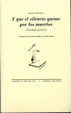 Y que el Silencio Queme por los Muertos