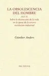 La Obsolescencia del Hombre (Vol. Ii)