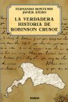 VERDADERA HISTORIA DE ROBINSON CRUSOE, LA