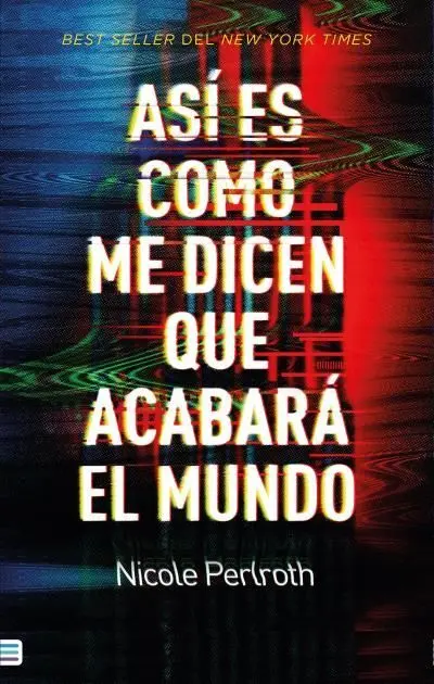 Así Es Como me Dicen que Acabará el Mundo