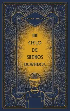 Cielo de Sueños Dorados, un